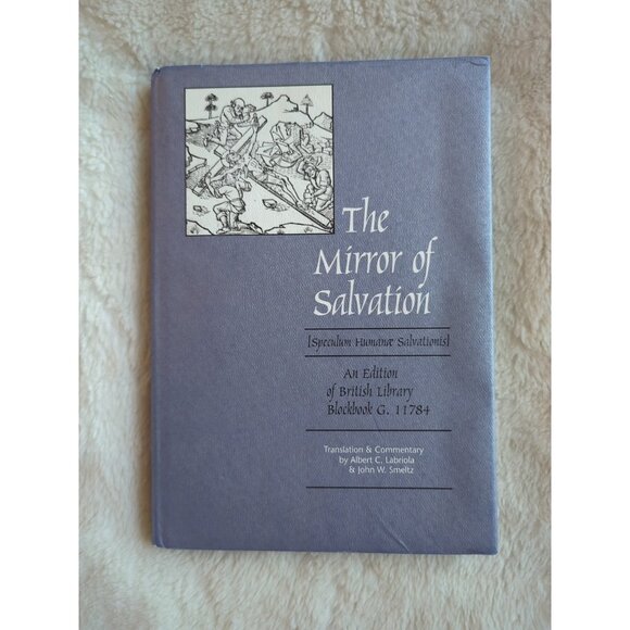 The Mirror of Salvation Speculum Humanae Salvationis Albert Labriola HC DJ 2002